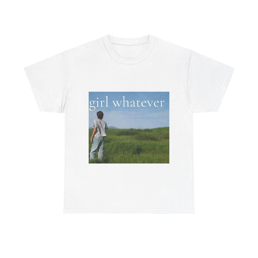 Girl whatever